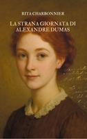 La strana giornata di Alexandre Dumas