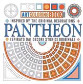 Pantheon. Artkoloring book. Ediz. italiana e inglese