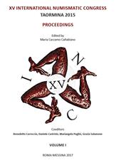 Proceedings of XV International Numismatic Congress. Taormina 2015