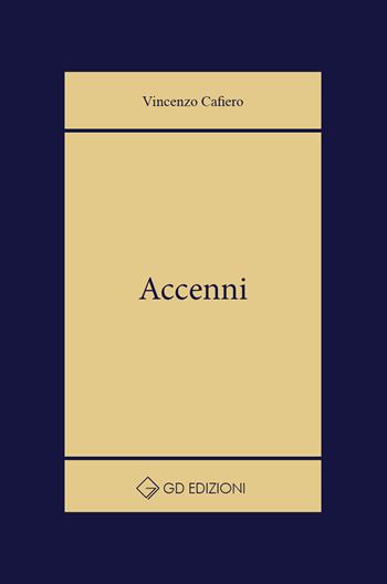 Accenni - Cafiero Vincenzo - Libro GD Edizioni 2021 | Libraccio.it