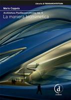 La Architettura postdecostruttivista. Vol. 2