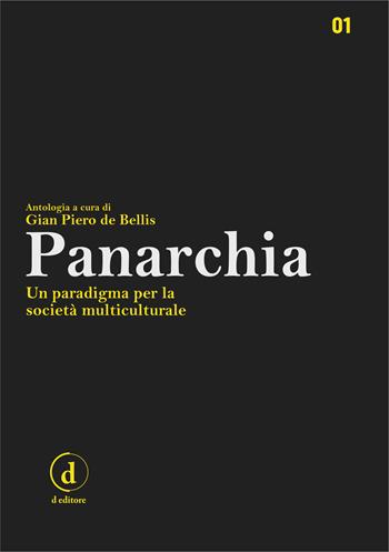 Panarchia. Un paradigma per la società multiculturale. Ediz. critica  - Libro D Editore 2017 | Libraccio.it