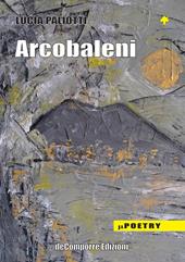 Arcobaleni. Poesie 1966-1980