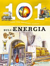 101 cose da sapere sull'energia