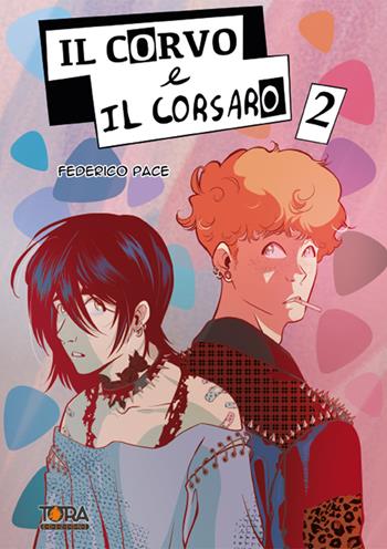 Il corvo e il corsaro. Vol. 2 - Federico Pace - Libro Tora 2021 | Libraccio.it