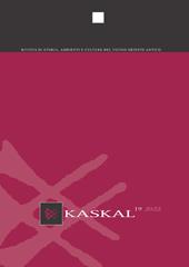 Kaskal. Rivista di storia, ambienti e culture del Vicino Oriente Antico (2022). Vol. 19