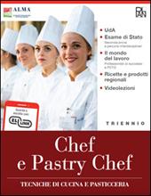 Chef e pastry chef. Per il triennio degli Ist. professionali. Con e-book. Con espansione online