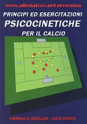 Principi ed esercitazioni psicocinetiche per il calcio