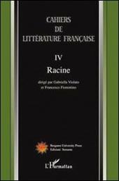 Cahiers de littérature française. Vol. 4: Racine.