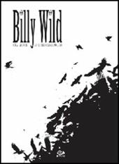 Il tredicesimo cavaliere. Billy Wild. Vol. 2