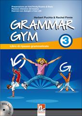 Grammar gym. Con CD Audio. Vol. 3