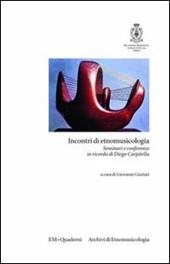 Incontri di etnomusicologia. Seminari e conferenze in ricordo di Diego Carpitella. Vol. 1