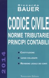 Codice civile. Norme tributarie, principi contabili
