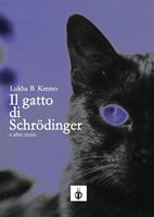   Il gatto di Schr&ouml;dinger e altre storie