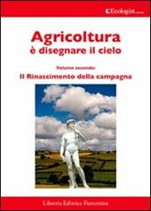 L' ecologist italiano. Il rinascimento della campagna. Vol. 8