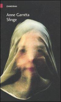 Sfinge - Anne Garréta - Libro Zandonai 2010, I piccoli fuochi | Libraccio.it