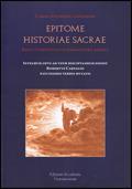 Epitome historiae sacrae - Charles F. Lhomond - Libro Edizioni Accademia Vivarium Novum 2009 | Libraccio.it
