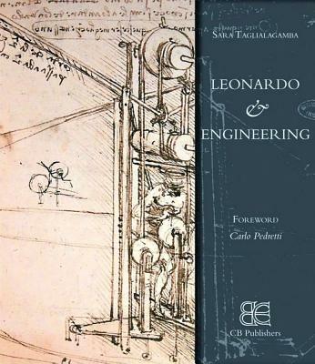 Leonardo & engineering - Sara Taglialagamba - Libro CB Edizioni 2010 | Libraccio.it