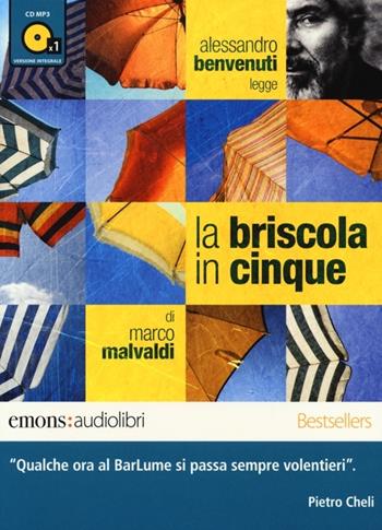 La briscola in cinque letto da Alessandro Benvenuti. Audiolibro. CD Audio formato MP3 - Marco Malvaldi - Libro Emons Edizioni 2013, Bestsellers | Libraccio.it