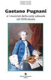 Gaetano Pugnani e i musicisti della corte sabauda nel XVIII secolo