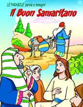 Il buon samaritano. Le parabole, parole e immagini