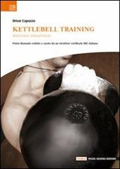 Kettlebell training. Manuale didattico