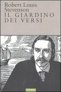 Il giardino dei versi. Ediz. italiana e inglese - Robert Louis Stevenson - Libro Nutrimenti 2010, Tusitala | Libraccio.it