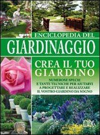 Enciclopedia del giardinaggio - Paul Urquhar - Libro Dix 2009, Varia illustrata | Libraccio.it