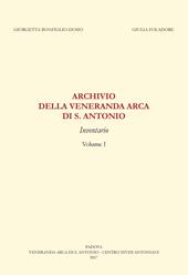 Archivio della «Veneranda arca di s. Antonio». Inventario