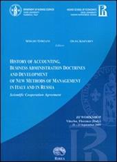 History of accounting, business administration doctrines and development of new methods of management in Italy and in Russia. Scientific cooperation agreement...