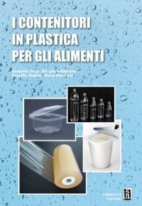 I contenitori in plastica per gli alimenti  - Libro Chiriotti 2015 | Libraccio.it