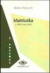 Matrioska e altri racconti