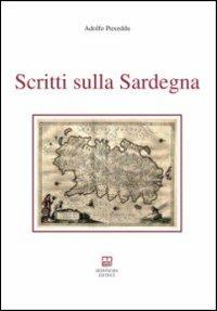 Scritti sulla Sardegna - Adolfo Puxeddu - Libro Morphema Editrice 2013, Studi e ricerche locali | Libraccio.it