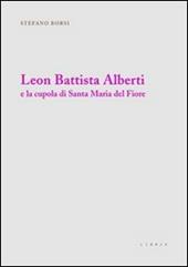 Leon Battista Alberti e la cupola di Santa Maria del Fiore