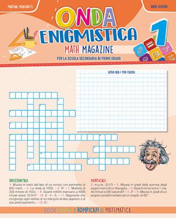 Onda enigmistica. Math Magazine . Vol. 1 - Martina Meneghetti - Libro Onda Edizioni 2023 | Libraccio.it