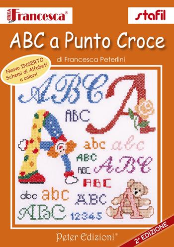 ABC a punto Croce - Francesca Peterlini - Libro Peter Edizioni 2017 | Libraccio.it