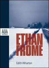 Ethan Frome. Testo inglese a fronte