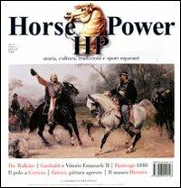 Horse power. Storia, cultura, tradizioni e sport equestri (2011). Vol. 5  - Libro Leonardo International 2011 | Libraccio.it