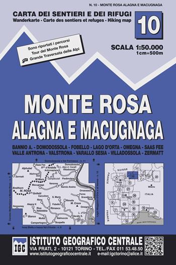 Carta n. 10 Monte Rosa, Alagna e Macugnaga 1:50.000. Carta dei sentieri e dei rifugi  - Libro Ist. Geografico Centrale 2014 | Libraccio.it