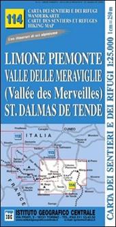 Carta n.114 Limone Piemonte, valle delle Meraviglie, St. Dalmas de Tende 1:25.000. Carta dei sentieri e dei rifugi. Serie Monti