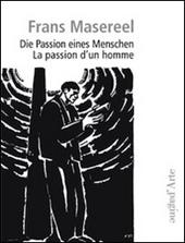 Die Passion eines Menschen. Ediz. italiana e tedesca