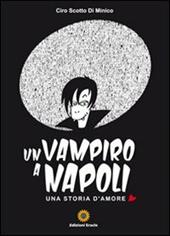 Un vampiro a Napoli. Una storia d'amore