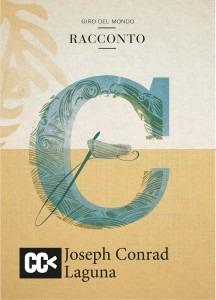 La laguna - Joseph Conrad - Libro CartaCanta 2016, Cantastorie | Libraccio.it