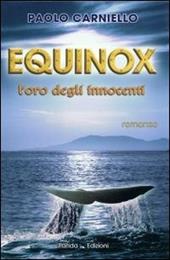 Equinox. L'oro degli innocenti