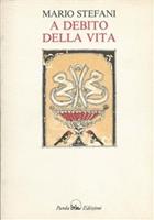   A debito della vita