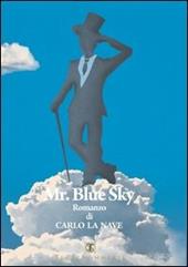 Mr. Blue sky