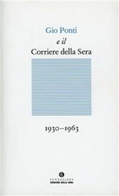 Gio Ponti e il Corriere della sera (1933-1960)