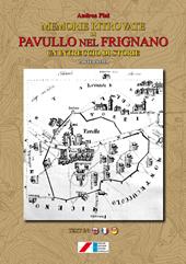 Memorie ritrovate di Pavullo nel Frignano. Un intreccio di storie. Parte prima