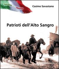 Patrioti dell'alto Sangro - Cosimo Savastano - Libro Verdone 2014 | Libraccio.it