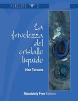   La frivolezza del cristallo liquido